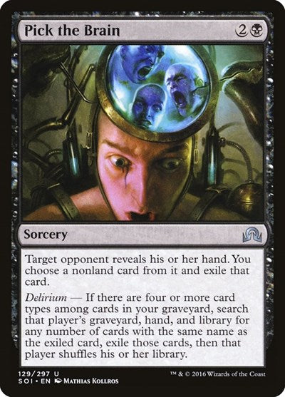 Pick the Brain (SOI) #129 Uncommon (Lightly Played) Shadows over Innistrad Magic: The Gathering: 2016