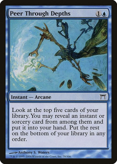 Peer Through Depths (CHK) #78 Common Champions of Kamigawa Magic: The Gathering: 2004