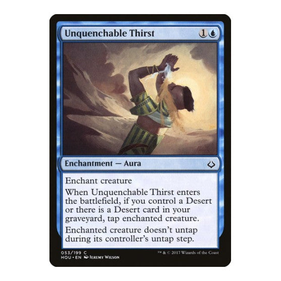 Unquenchable Thirst (HOU) #53 Common Hour of Devastation Magic: The Gathering: 2017