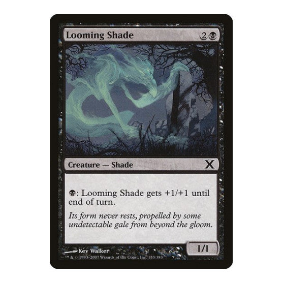 Looming Shade (10E) #153 Common (Moderately Played) 10th Edition Magic: The Gathering: 2007