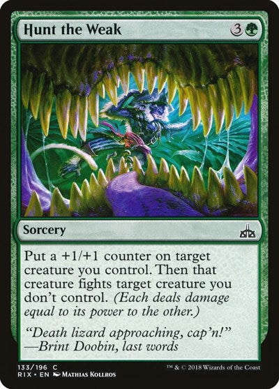 Hunt the Weak (RIX) #133 Common (Lightly Played) Rivals of Ixalan Magic: The Gathering: 2018