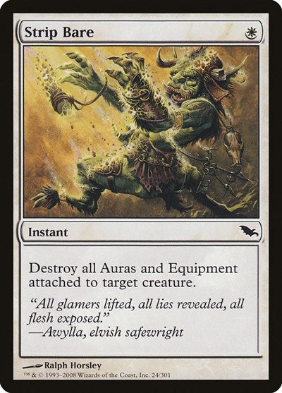 Strip Bare (SHM) #24 Common (Heavily Played) Shadowmoor Magic: The Gathering: 2008
