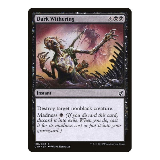 Dark Withering (C19) #110 Common (Moderately Played) Commander 2019 Magic: The Gathering: 2019