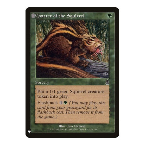 Chatter of the Squirrel (LIST) #233 Common (Lightly Played) The List Reprints Magic: The Gathering: 2026