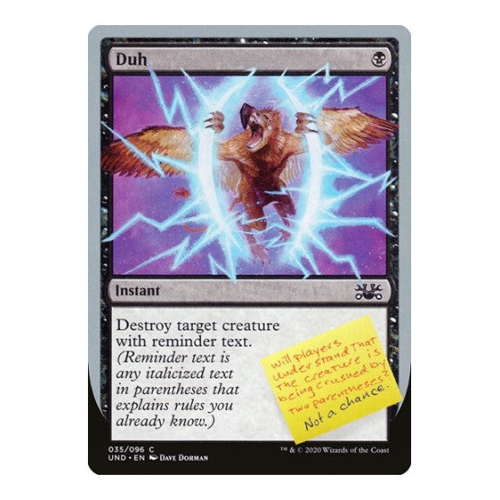 Duh (UND) #35 Common (Lightly Played) Unsanctioned Magic: The Gathering: 2020
