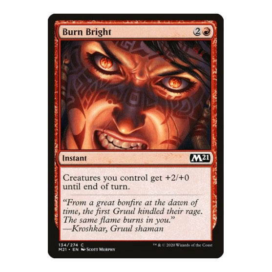 Burn Bright (M21) #134 Common (Lightly Played) Core Set 2021 Magic: The Gathering: 2020