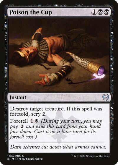 Poison the Cup (KHM) #103 Uncommon (Lightly Played) Kaldheim Magic: The Gathering: 2021