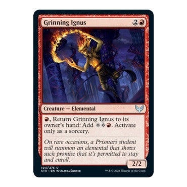 Grinning Ignus (STX) #104 Uncommon (Lightly Played) Strixhaven: School of Mages Magic: The Gathering: 2021