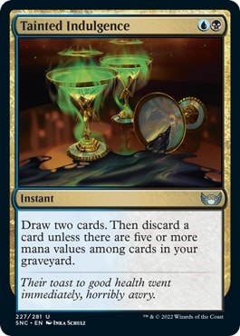 Tainted Indulgence (SNC) #227 Uncommon (Lightly Played) Streets of New Capenna Magic: The Gathering: 2022