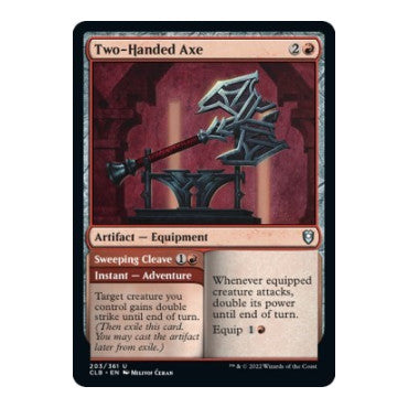 Two-Handed Axe (CLB) #203 Uncommon Commander Legends: Battle for Baldur's Gate Magic: The Gathering: 2022
