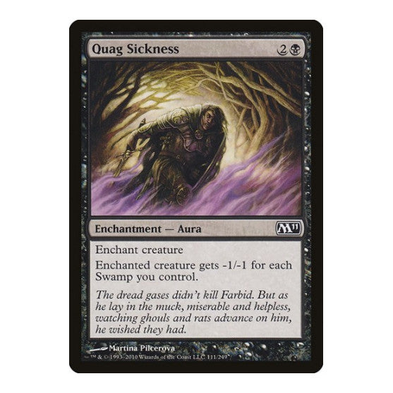 Quag Sickness (M11) #111 Common (Lightly Played) Magic 2011 (M11) Magic: The Gathering: 2010