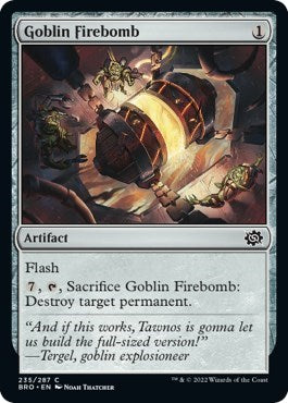 Goblin Firebomb (BRO) #235 Common (Lightly Played) The Brothers' War Magic: The Gathering: 2022