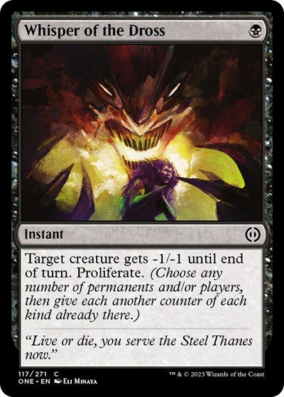Whisper of the Dross (ONE) #117 Common Phyrexia: All Will Be One Magic: The Gathering: 2023