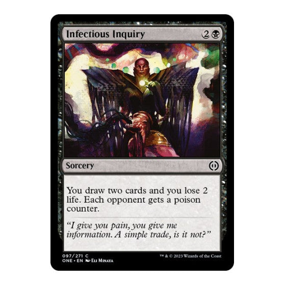 Infectious Inquiry (ONE) #97 Common (Lightly Played) Phyrexia: All Will Be One Magic: The Gathering: 2023