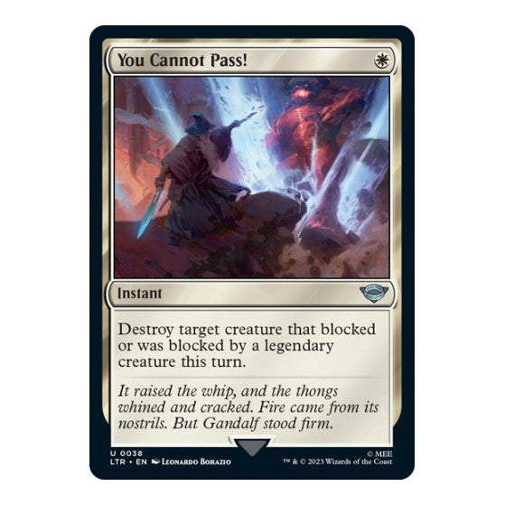 You Cannot Pass! (LTR) #38 Uncommon (Lightly Played) Universes Beyond: The Lord of the Rings: Tales of Middle-earth Magic: The Gathering: 2023