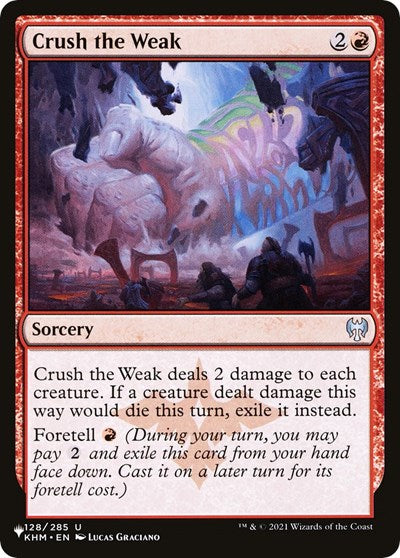 Crush the Weak (LIST) #KHM-128 Uncommon (Lightly Played) The List Reprints Magic: The Gathering: 2026