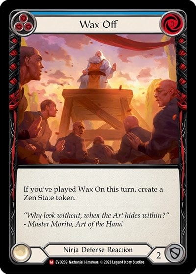 Wax Off (EVO) #EVO239 Majestic Bright Lights Flesh and Blood TCG: 2023