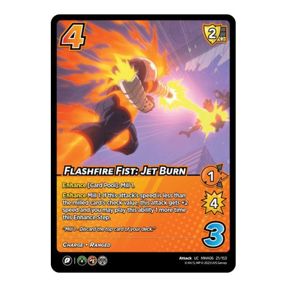 Flashfire Fist: Jet Burn (MHA6) #21/153 Uncommon (Lightly Played) UniVersus: My Hero Academia: Jet Burn UniVersus: 2023