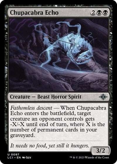 2023 Magic: The Lost Caverns of Ixalan (LCI) - Chupacabra Echo (#97, Uncommon) (Lightly Played)