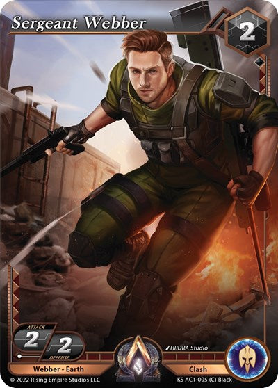 Sergeant Webber (KS AC1) #KS AC1-005 Common (Near Mint) The Awakening (Kickstarter) Alpha Clash: 2023