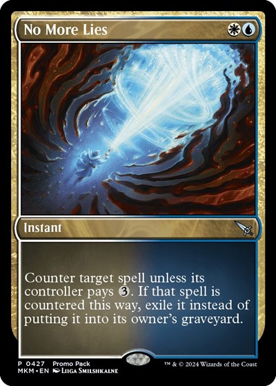 No More Lies (PPMKM) #427 P (Lightly Played) Promo Pack: Murders at Karlov Manor Magic: The Gathering: 2024