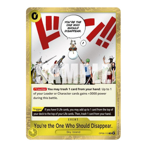 You're the One Who Should Disappear (OP06) #OP06-115 Rare (Foil Near Mint) Wings of the Captain One Piece Card Game: 2024