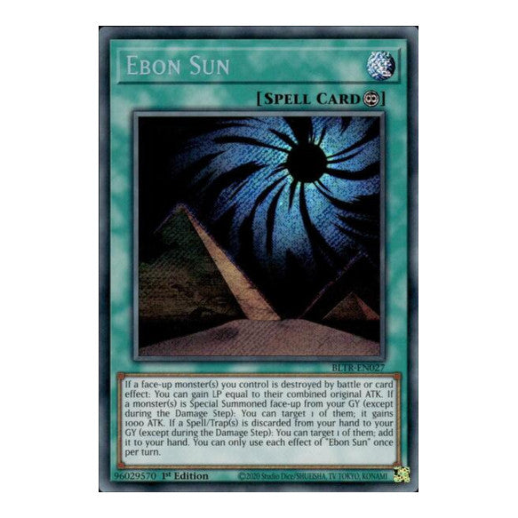 Ebon Sun (BLTR) #BLTR-EN027 Secret Rare (1st Edition Near Mint) Battles of Legend: Terminal Revenge YuGiOh: 2024