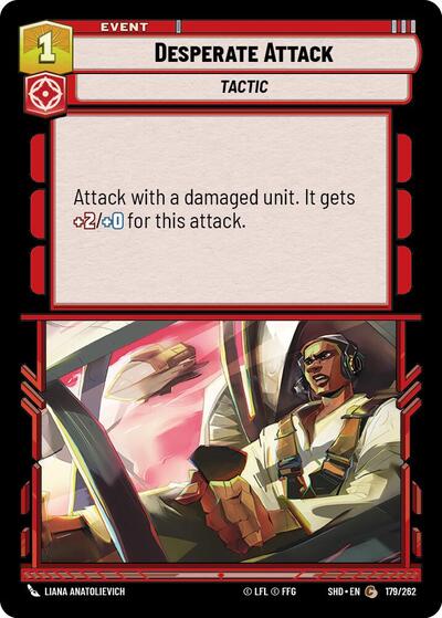Desperate Attack (SHD) #179/262 Common (Near Mint) Shadows of the Galaxy Star Wars: Unlimited: 2024