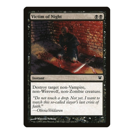 Victim of Night (ISD) #124 Common (Lightly Played) Innistrad Magic: The Gathering: 2011