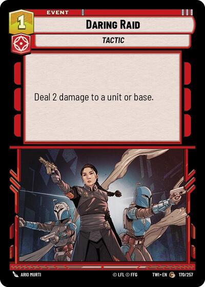 Daring Raid (TWI) #170/257 Common (Near Mint) Twilight of the Republic Star Wars: Unlimited: 2024