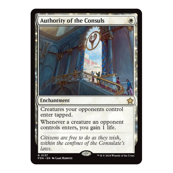 Authority of the Consuls (FDN) #137 Rare (Lightly Played) Foundations Magic: The Gathering: 2024