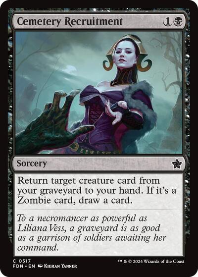 Cemetery Recruitment (FDN) #517 Common (Lightly Played) Foundations Magic: The Gathering: 2024