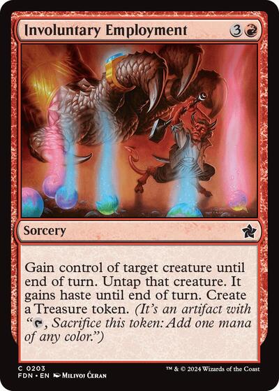 Involuntary Employment (FDN) #203 Common Foundations Magic: The Gathering: 2024