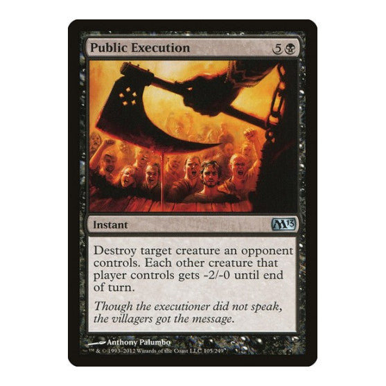 Public Execution (M13) #105 Uncommon (Lightly Played) Magic 2013 (M13) Magic: The Gathering: 2012