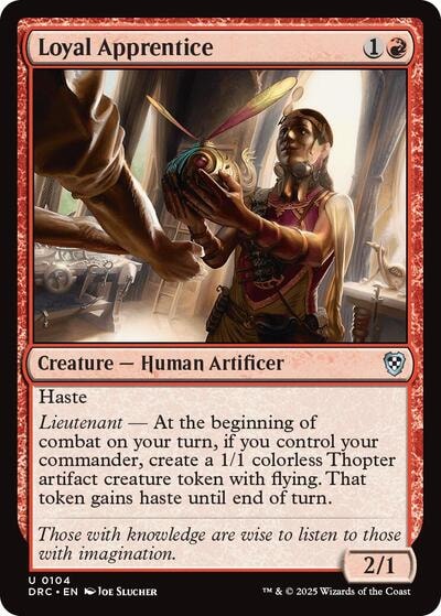 Loyal Apprentice (DRC) #104 Uncommon (Lightly Played) Commander: Aetherdrift Magic: The Gathering: 2025