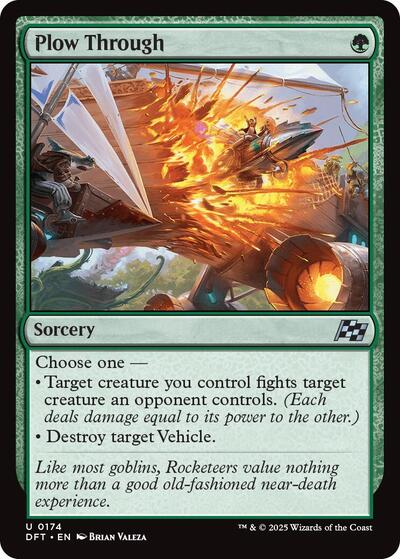 Plow Through (DFT) #174 Uncommon (Lightly Played) Aetherdrift Magic: The Gathering: 2025