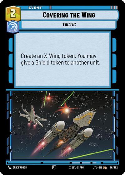 Covering the Wing (JTL) #076/262 Common (Near Mint) Jump to Lightspeed Star Wars: Unlimited: 2025
