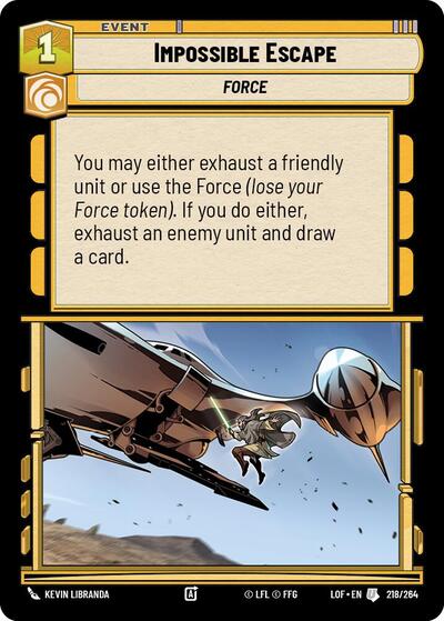 Impossible Escape (LOF) #218/264 Uncommon (Near Mint) Legends of the Force Star Wars: Unlimited: 2025