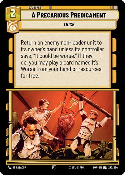 A Precarious Predicament (LOF) #222/264 Uncommon (Near Mint) Legends of the Force Star Wars: Unlimited: 2025