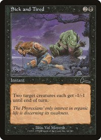 Sick and Tired (ULG) #66 Common (Damaged) Urza's Legacy Magic: The Gathering: 1999