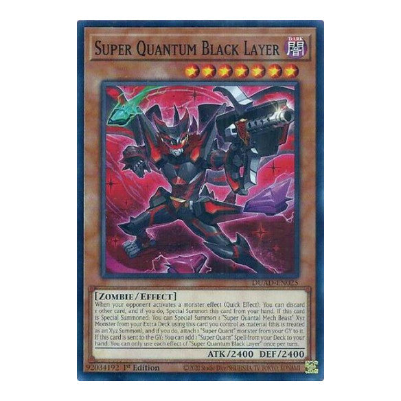 Super Quantum Black Layer (DUAD) #DUAD-EN025 Common / Short Print (1st Edition Near Mint) Duelist's Advance YuGiOh: 2025