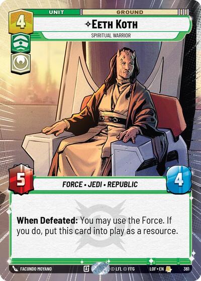 Eeth Koth Spiritual Warrior Hyperspace (LOF) #361 Rare (Near Mint) Legends of the Force Star Wars: Unlimited: 2025