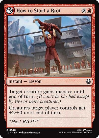 How to Start a Riot (TLA) #140 Common Avatar: The Last Airbender Magic: The Gathering: 2025