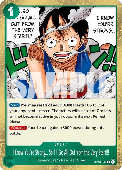 I Know You're Strong... So I'll Go All Out from the Very Start!!! (OP13) #OP13-040 Rare (Foil Near Mint) Carrying On His Will One Piece Card Game: 2025