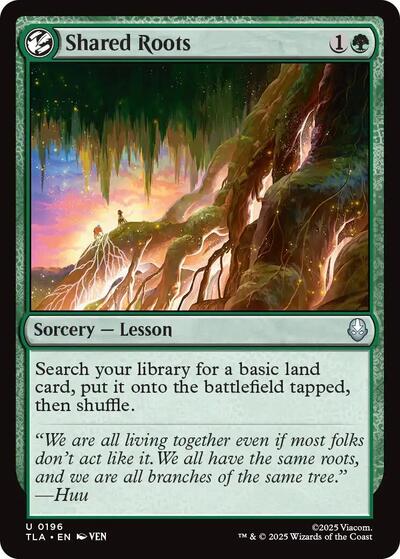 Shared Roots (TLA) #196 Uncommon Avatar: The Last Airbender Magic: The Gathering: 2025