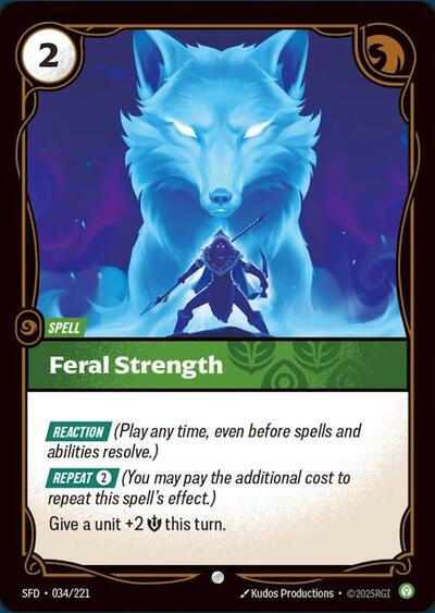 Feral Strength (SFD) #034/221 Common Spiritforged Riftbound: League of Legends Trading Card Game: 2026
