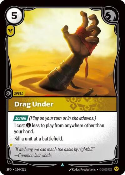 Drag Under (SFD) #164/221 Uncommon (Near Mint) Spiritforged Riftbound: League of Legends Trading Card Game: 2026