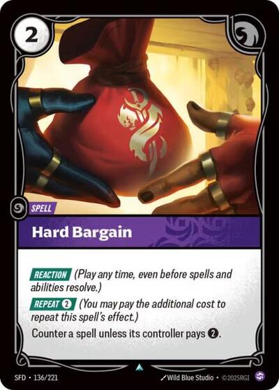 Hard Bargain (SFD) #136/221 Uncommon Spiritforged Riftbound: League of Legends Trading Card Game: 2026