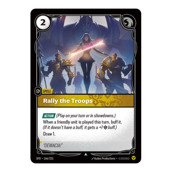 Rally the Troops (SFD) #166/221 Uncommon Spiritforged Riftbound: League of Legends Trading Card Game: 2026