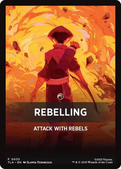 Rebelling Theme Card (TLA) #33 T (Near Mint) Avatar: The Last Airbender Magic: The Gathering: 2025
